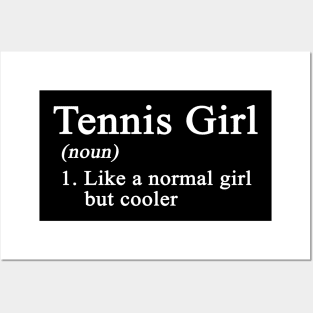 Tennis Girl Normal Girl Posters and Art